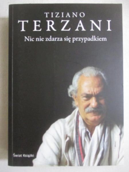 Nic nie zdarza się przypadkiem