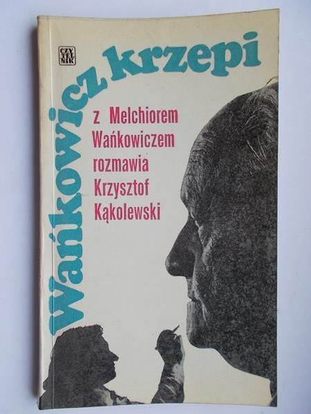 Wańkowicz krzepi