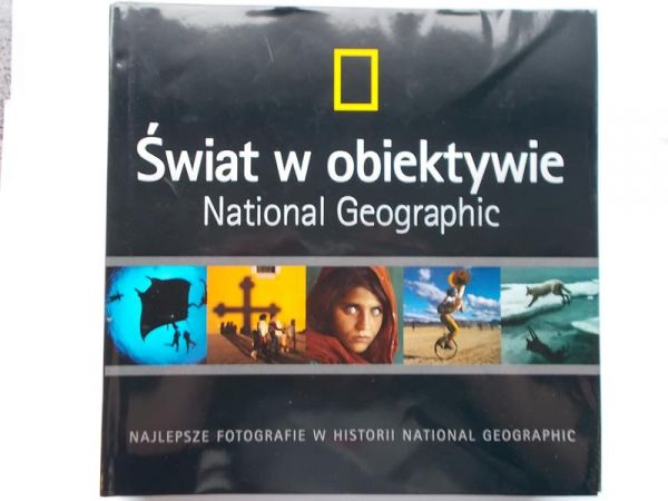 Duran Katarzyna (red.) - Świat w obiektywie National Geographic