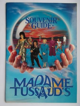 Madame Tussaud’s - Souvenir Guide