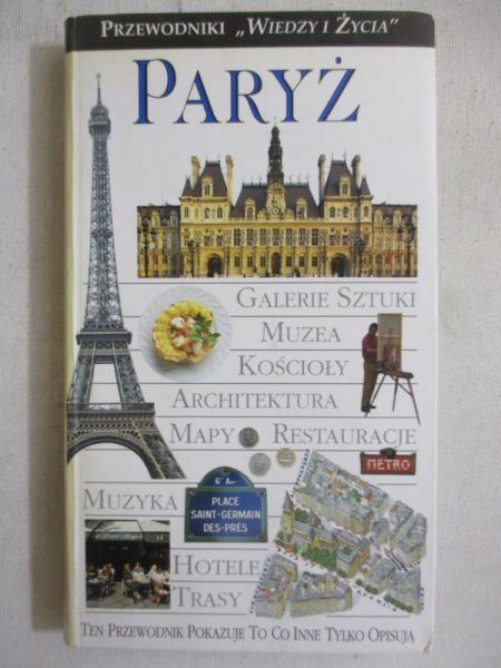 Paryż. Przewodnik Wiedzy i Życia