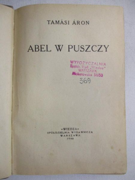 Aron Tamasi - Abel w puszczy, 1948 r.