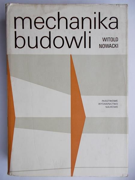 Nowacki Witold - Mechanika budowli