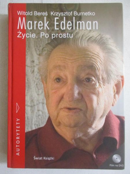 Marek Edelman. Życie. Po prostu