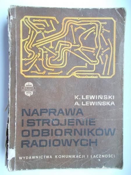 Lewiński K. - Naprawa i strojenie odbiorników radiowych