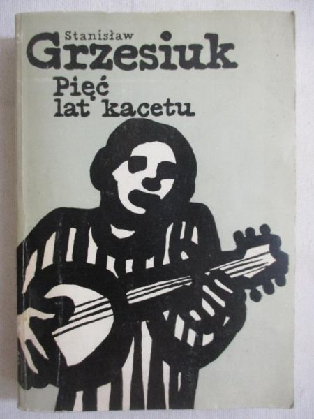 Pięć lat kacetu