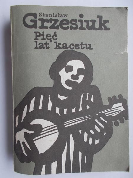 Pięć lat kacetu