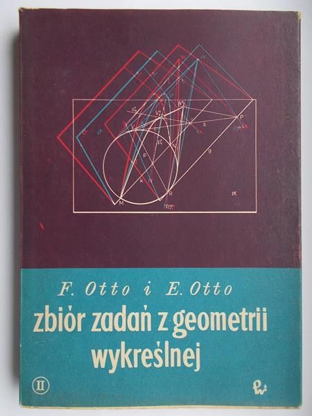 Zbiór zadań z geometrii wykreślnej. Cz. ii