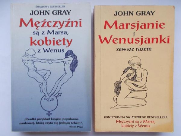 Gray John - Mężczyźni są z Marsa, kobiety z Wenus / Marsjanie i Wenusjanki zawsze razem