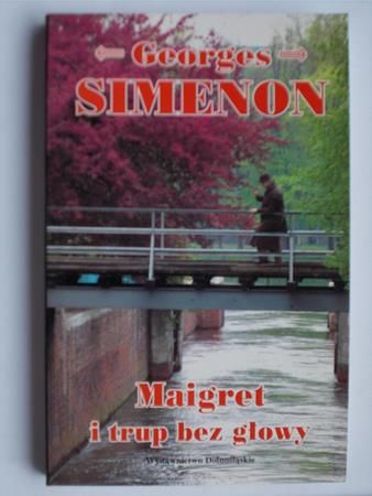 Simenon Georges - Maigret i trup bez głowy