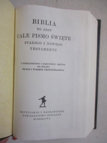 Biblia to jest Pismo Święte Starego i Nowego Testamentu
