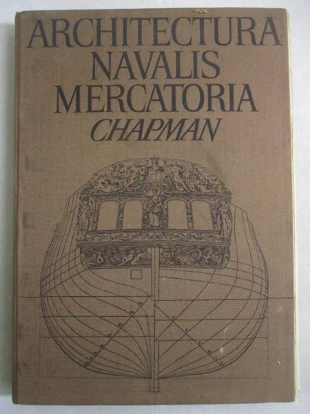 af Chapman Fredrik Henrik - Architectura Navalis Mercatoria