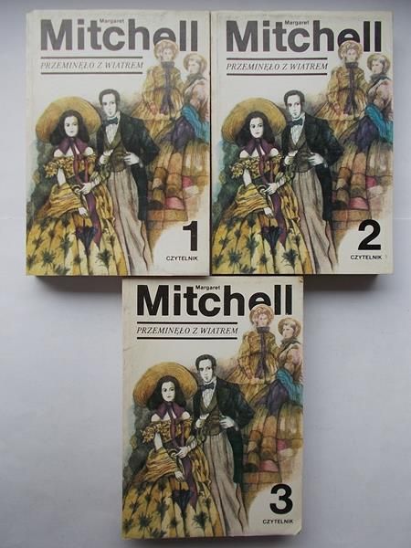 Mitchell Margaret - Przeminęło z wiatrem, Tom  I-III