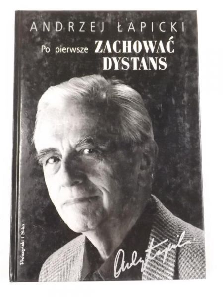 Po pierwsze zachować dystans