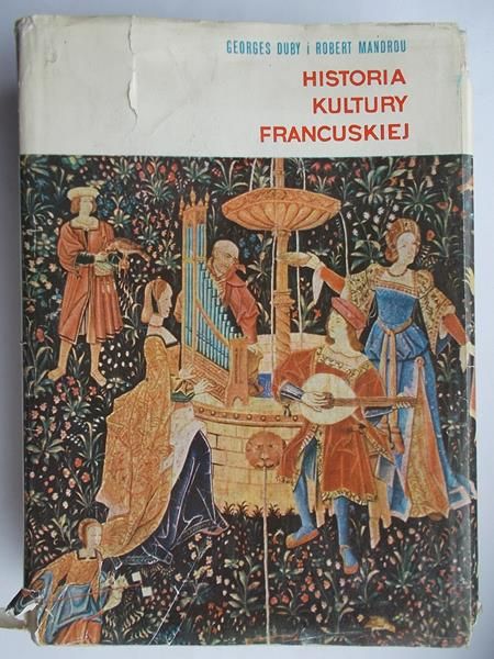 Duby Georges,    -  Historia kultury francuskiej
