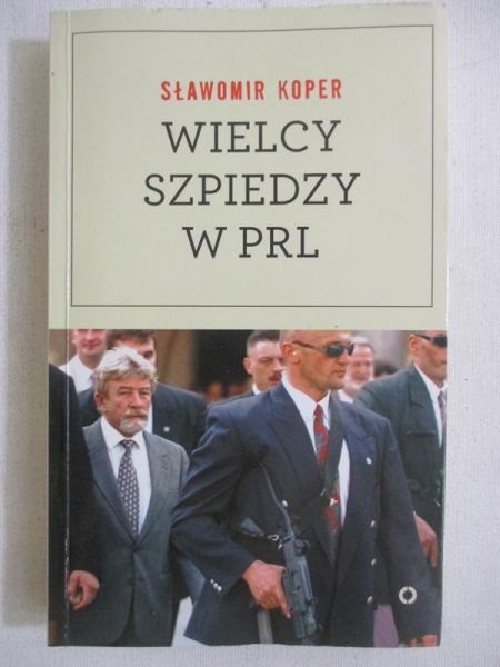 Wielcy szpiedzy w PRL