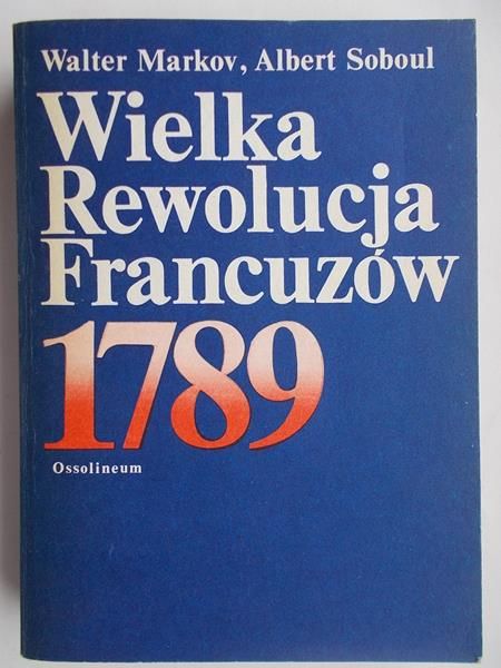 Wielka rewolucja Francuzów 1789