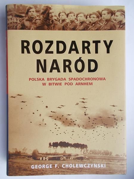 Cholewczyński George - Rozdarty naród