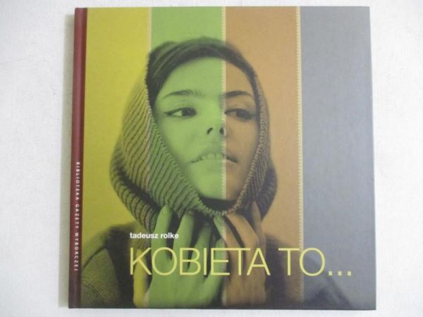 Kobieta to…