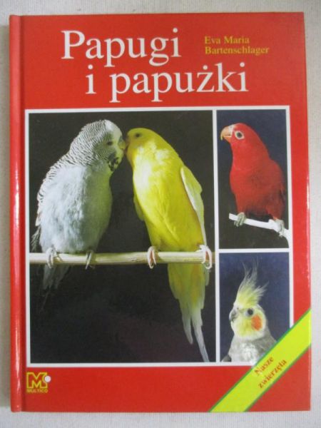 Maria Eva  - Papugi i papużki