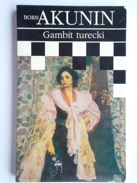Akunin Boris - Gambit turecki