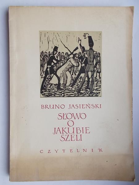 Słowo o Jakubie Szeli