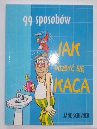 99 sposobów jak pozbyć się kaca