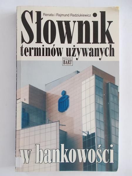 Słownik terminów używanych w bankowości