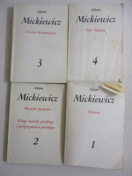 Mickiewicz Adam- Wiersze, Powieści, Utwory, Pan Tadeusz. Tom od I - IV.