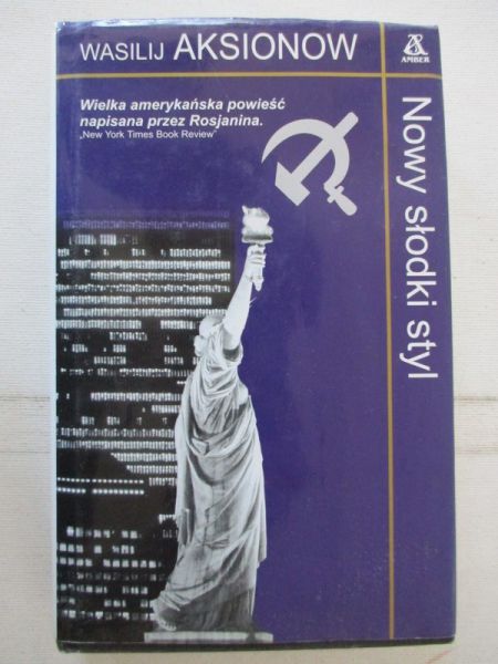 Aksionow Wasilij - Nowy słodki styl