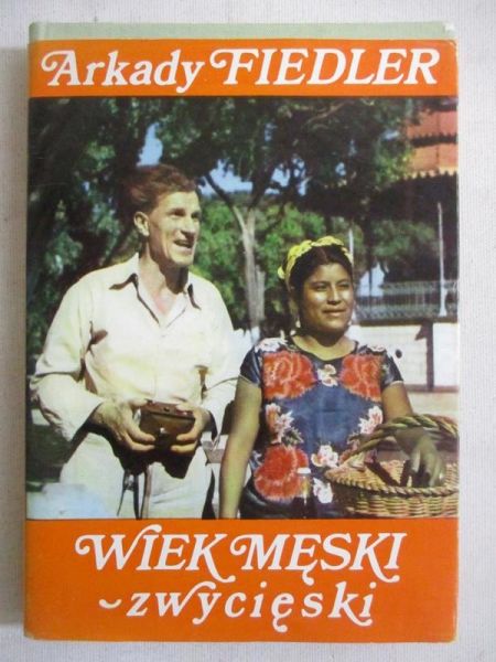 Fiedler Arkady - Wiek męski: zwycięski