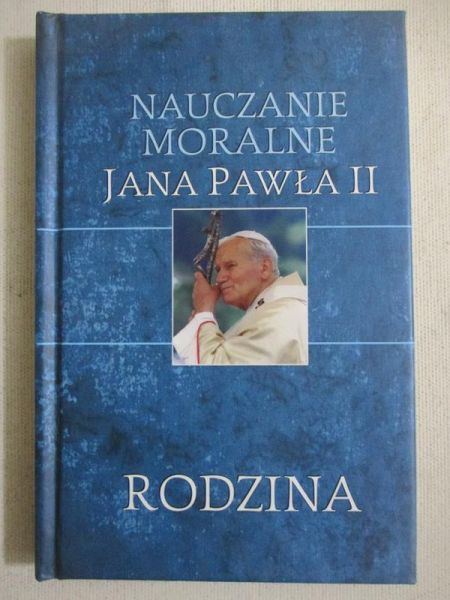 Kraszewski Zbigniew - Nauczanie moralne Jana Pawła II