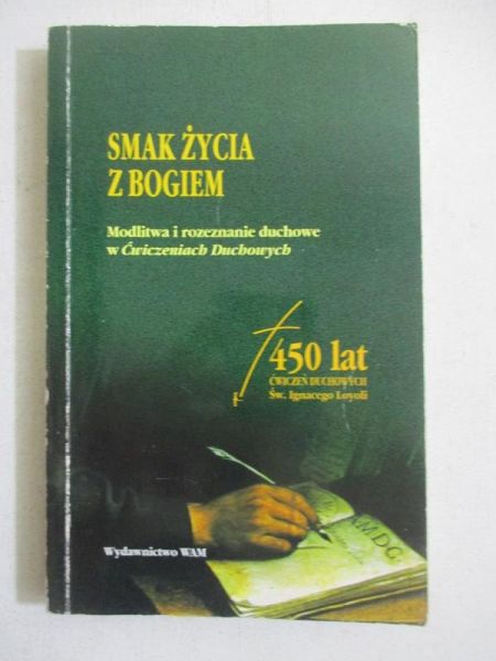 Augustyn Józef - Smak życia z Bogiem