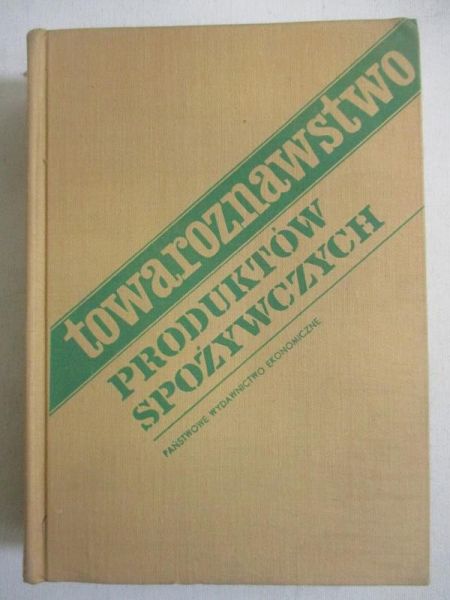 Towaroznawstwo produktów spożywczych