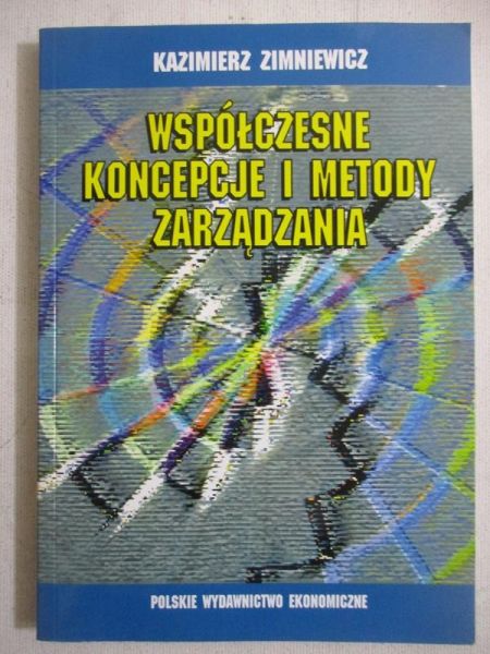 Współczesne koncepcje i metody zarządzania