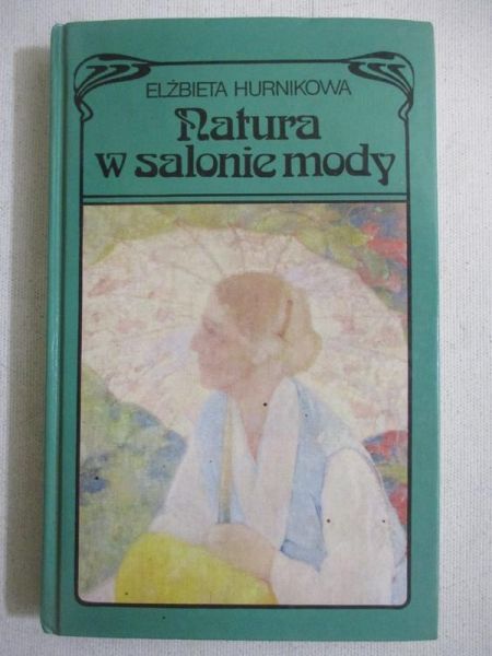 Natura w salonie mody