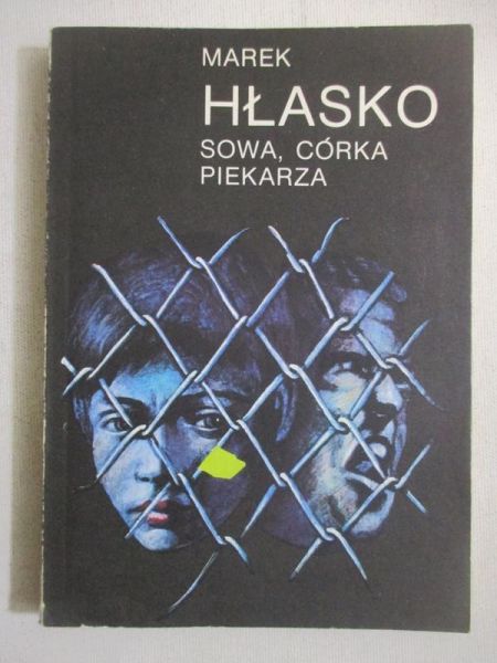Hłasko Marek - Sowa, córka piekarza