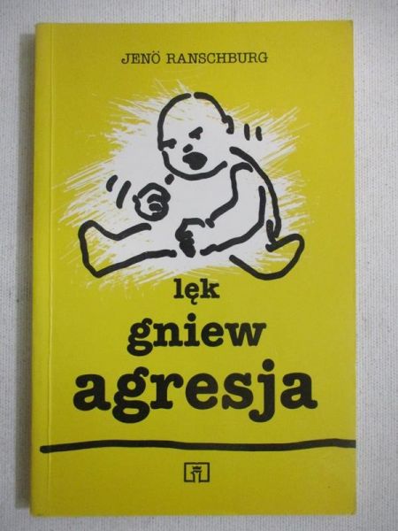Jeno - Lęk, gniew, agresja