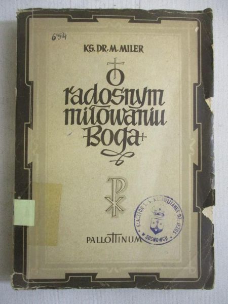 O radosnym miłowaniu Boga, 1949 r.