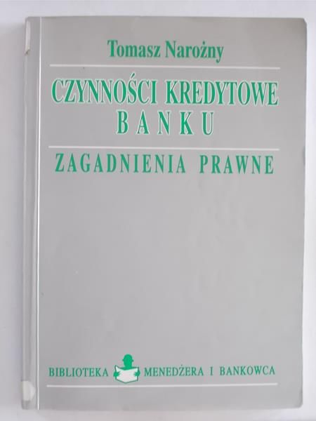 Czynności kredytowe banku ,zagadnienia prawne