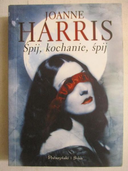 Harris Joanne - Śpij, kochanie, śpij