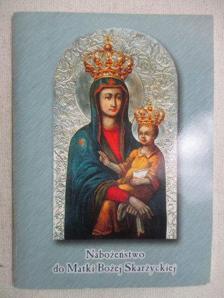 Nabożeństwo do Matki Bożej Skarżyckiej