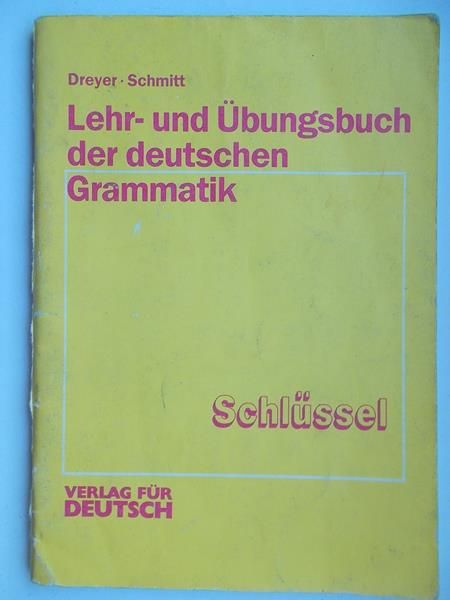 Lehr- und Ubungsbuch der deutschen Grammatik