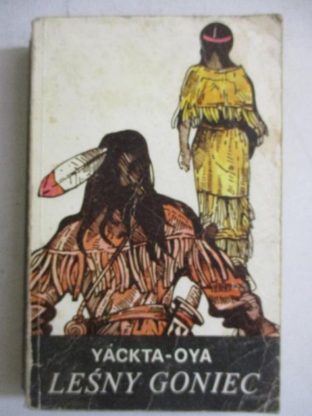 Yackta-Oya - Leśny goniec