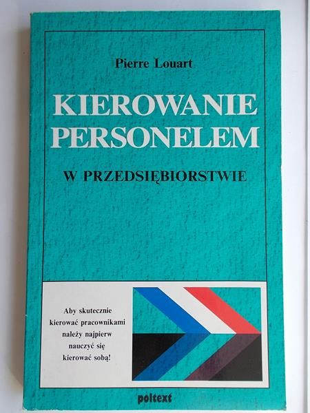 Louart Pierre - Kierowanie personelem w przedsiębiorstwie