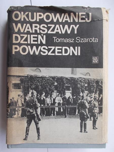 Okupowanej Warszawy dzień powszedni