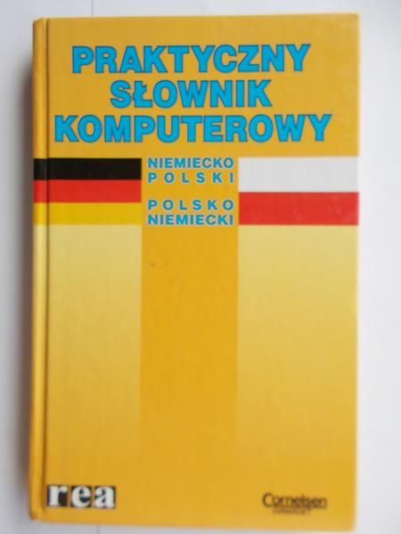 Rosenbaum Oliver - Praktyczny słownik komputerowy niemiecko-polski polsko-niemiecki