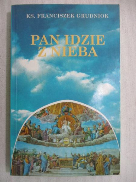Pan idzie z nieba
