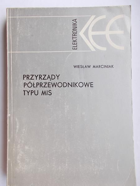 Przyrządy półprzewodnikowe typu MIS