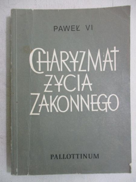 Paweł VI - Charyzmat życia zakonnego